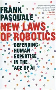 Picture of New Laws of Robotics Defending Human Expertise in the Age of AI