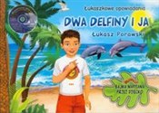 Dwa delfin... - Łukasz Porawski -  Książka z wysyłką do UK