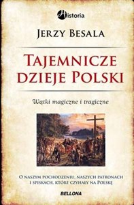 Obrazek Tajemnicze dzieje Polski Wątki magiczne i tragiczne