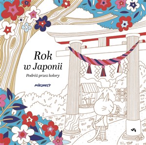 Picture of Rok w Japonii. Podróż przez kolory