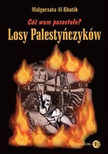 Obrazek Cóż wam pozostało? Losy Palestyńczyków na podstawie prozy Gassana Kanafaniego