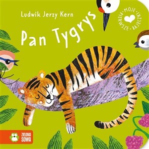 Picture of Pan Tygrys. Moje pierwsze bajeczki