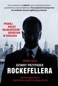 Picture of Dziwny przypadek Rockefellera Zdumiewająca kariera i spektakularny upadek seryjnego oszusta