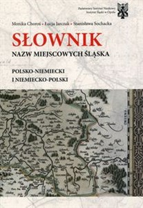 Picture of Słownik nazw miejscowości Śląska polsko-niemiecki i niemiecko-polski
