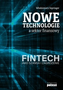Picture of Nowe technologie a sektor finansowy FinTech jako szansa i zagrożenie