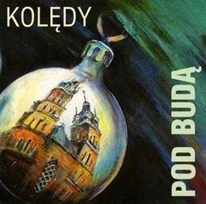 Picture of Kolędy Pod Budą CD