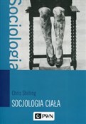Socjologia... - Chris Shilling -  foreign books in polish 