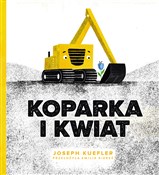 Koparka i ... - Joseph Kuefler -  books in polish 