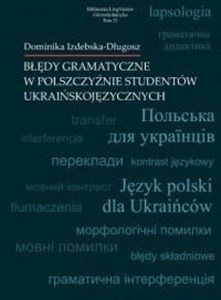 Picture of Błędy gramatyczne w polszczyźnie studentów..T.21