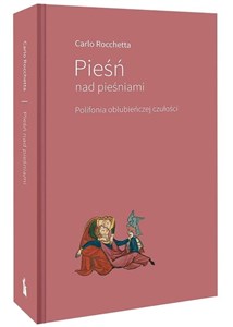 Obrazek Pieśń nad pieśniami. Polifonia oblubieńczej czułoś