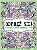 Polska książka : Odpręź się... - Opracowanie Zbiorowe