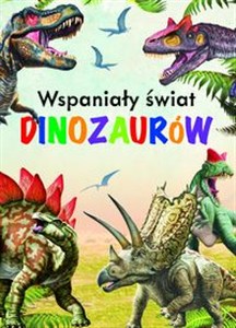 Picture of Wspaniały świat dinozaurów