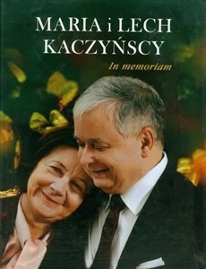 Picture of Maria i Lech Kaczyńscy. In memoriam