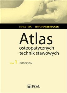 Obrazek Atlas osteopatycznych technik stawowych Tom 1 Kończyny