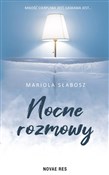 Zobacz : Nocne rozm... - Mariola Słabosz