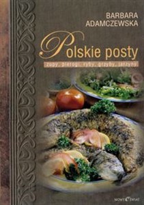 Picture of Polskie posty Zupy, pierogi, ryby, grzyby, jarzyny