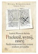 Polska książka : Przekreśl,... - Izabela Wiencek-Sielska