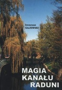 Picture of Magia kanału Raduni