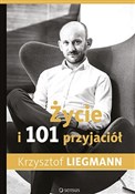 Zobacz : Życie i 10... - Krzysztof Liegmann