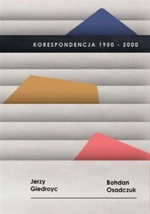 Picture of Korespondencja 1950-2000, Jerzy Giedroyc, Bohdan Osadczuk