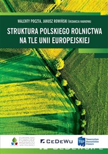 Obrazek Struktura polskiego rolnictwa na tle Unii Europejskiej