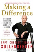 Making a D... - Captain Chesley B Sullenberger III -  Książka z wysyłką do UK