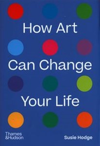 Obrazek How Art Can Change Your Life