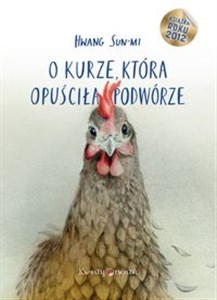 Picture of O kurze, która opuściła podwórze