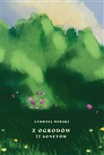 Polska książka : Z ogrodów ... - Andrzej Mirski