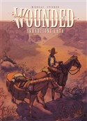 Wounded To... - Mikołaj Spionek -  foreign books in polish 