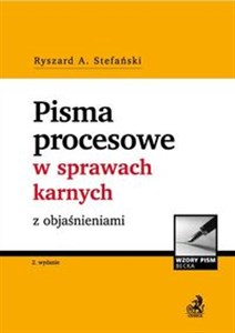 Picture of Pisma procesowe w sprawach karnych z objaśnieniami