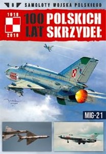 Picture of Samoloty Wojska Polskiego 100 lat polskich skrzydeł 8 MiG-21