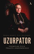 Polska książka : Uzurpator ... - Bożena Aksamit, Piotr Głuchowski