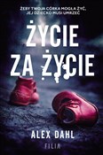 Życie za ż... - Alex Dahl -  Polish Bookstore 