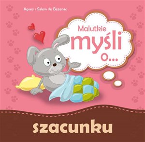 Obrazek Malutkie myśli o... szacunku