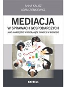Książka : Mediacja w... - Anna Kalisz, Adam Zienkiewicz