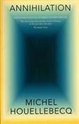 Annihilati... - Michel Houellebecq -  foreign books in polish 