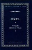 Książka : Wykłady z ... - Georg Wilhelm Friedrich Hegel