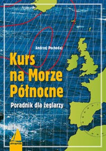 Picture of Kurs na Morze Północne Poradnik dla żeglarzy