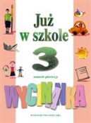 polish book : Już w szko... - Krystyna Bielenica, Maria Bura, Dorota Cyranowska