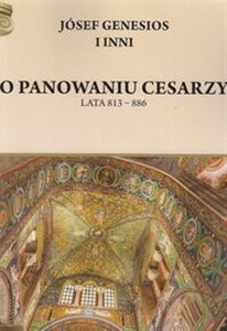 Picture of O panowaniu cesarzy Lata 813 - 886