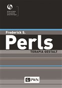 Terapia Ge... - Frederick S. Perls - Ksiegarnia w UK