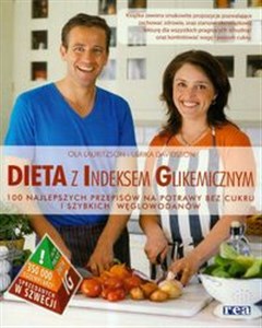 Picture of Dieta z indeksem glikemicznym 100 najlepszych przepisów na potrawy bez cukru i szybkich węglowodanów