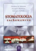 Stomatolog... - Theodore M. Roberson, Harald O. Heymann, Edward J. Swift -  Książka z wysyłką do UK