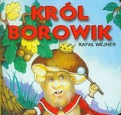 Król Borow... - Rafał Wejner -  books in polish 