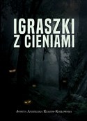 Igraszki z... - Jowita Andżelika Rzajew-Kozłowska - Ksiegarnia w UK