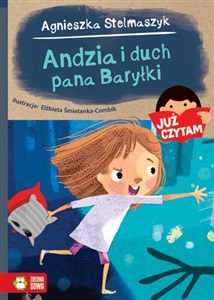 Picture of Andzia i duch pana Baryłki Już czytam!