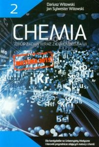 Obrazek Chemia Matura 2015 Zbiór zadań wraz z odpowiedziami Tom 2 dla kandydatów na Uniwersytety Medyczne i kierunki przyrodnicze zdających maturę z chemii