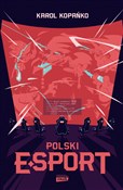 Zobacz : Polski e-s... - Karol Kopańko
