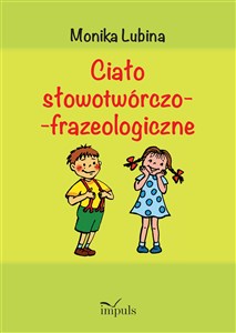Picture of Ciało słowotwórczo-frazeologiczne